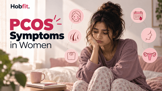 PCOS Symptoms in Women: What to Notice and How Diagnosis Works